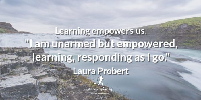 Learning empowers us.