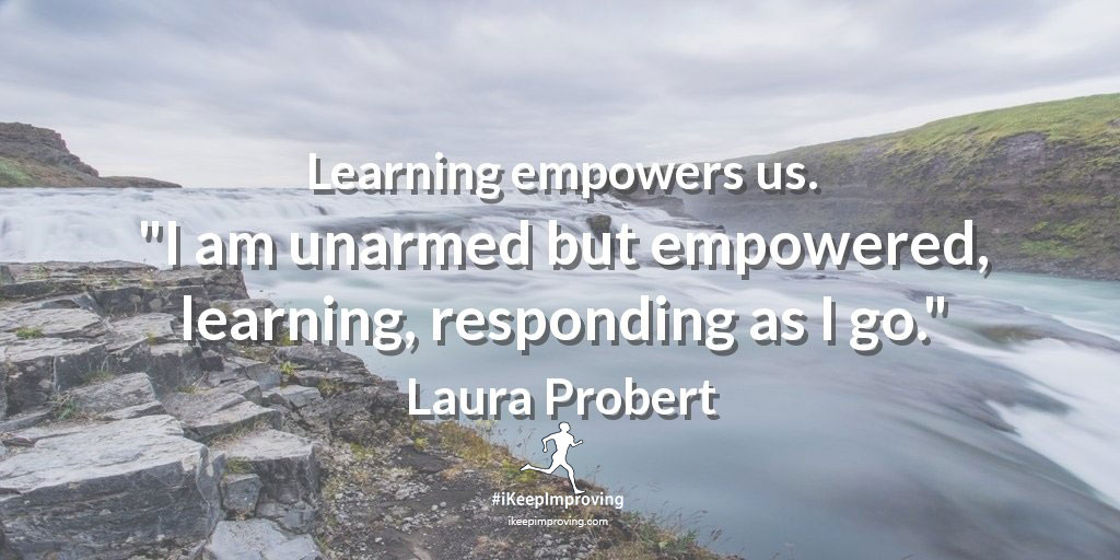 Learning empowers us.
