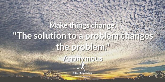 Make things change.
