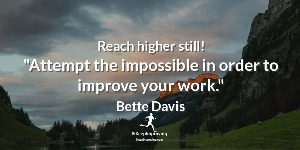 Reach higher still!