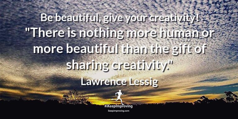 Be beautiful, give your creativity!