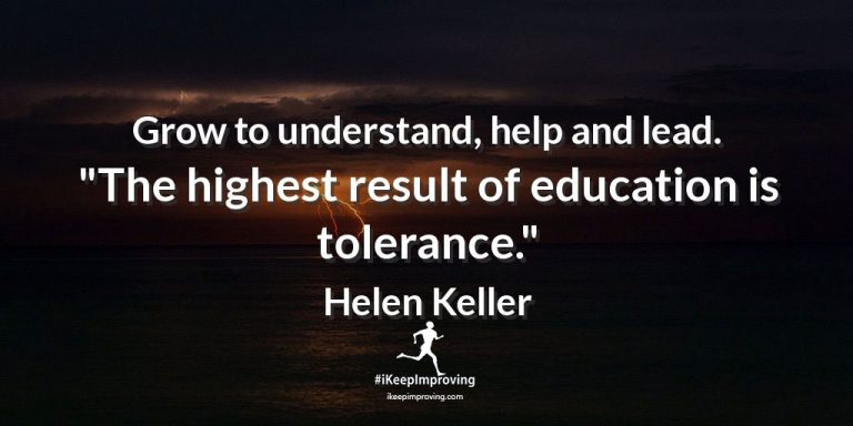 Grow to understand, help and lead.