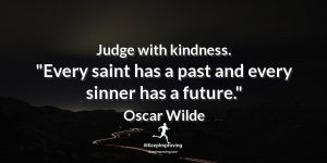 Judge with kindness