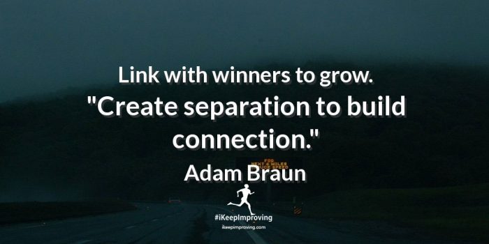 Link with winners to grow.
