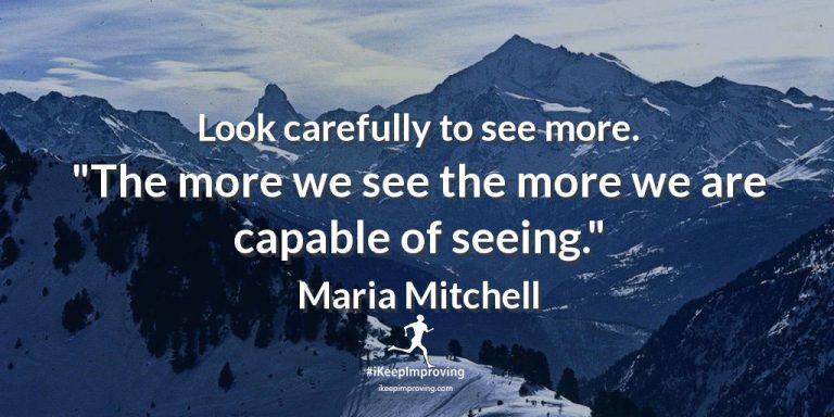 Look carefully to see more.