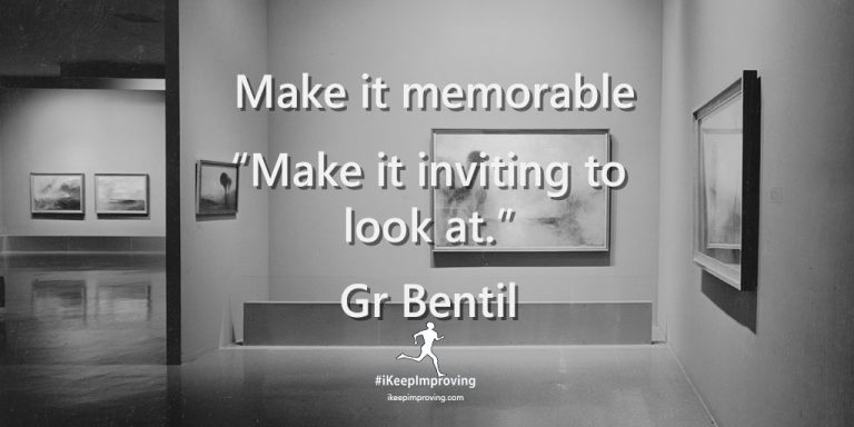Make it memorable.