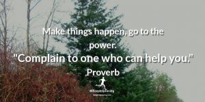 Make things happen, go to the the power.