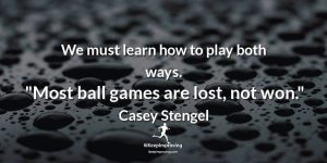 We must learn to play both ways.