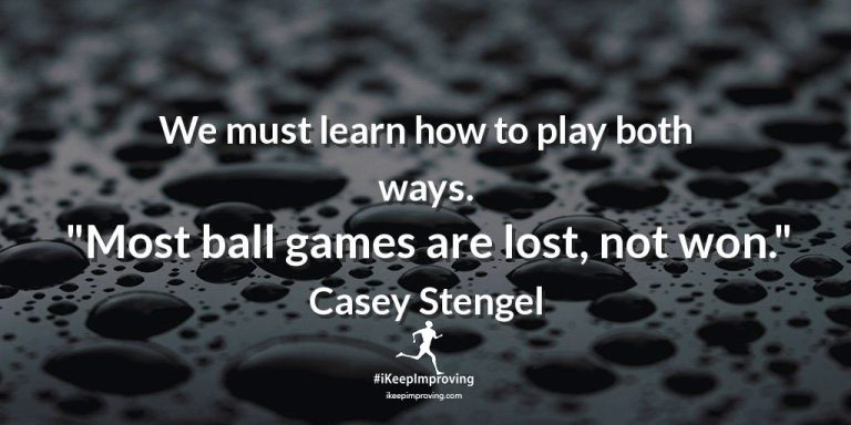 We must learn to play both ways.